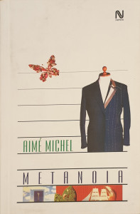 Metanoia | Aime Michel