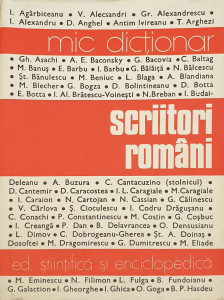 Mic dictionar Scriitori romani | Mircea Zaciu,M. Papahagi, A. Sasu