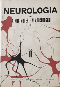 Neurologia, vol. II | A. Kreindler, V. Voiculescu