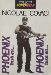 Phoenix insa eu… | Nicolae Covaci