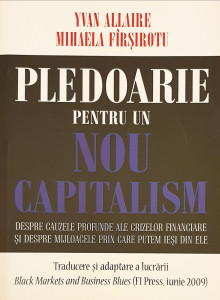 Pledoarie pentru un nou capitalism | Yvan Allaire, Mihaela Firsirotu