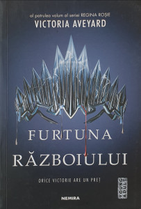Regina Rosie 4-Furtuna razboiului | Victoria Aveyard