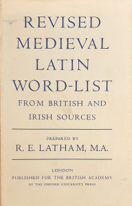 Revised Medieval Latin Word-List from Bristish and Irish Sources | R. E. Latham