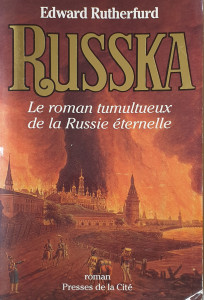 Russka-Le roman tumultueux de la Russie eternelle | Edward Rutherfurd