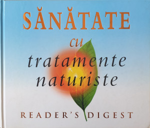 Sanatate cu tratamente naturiste | Reader's Digest