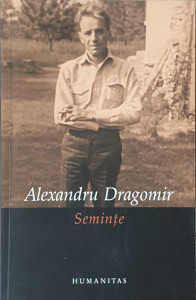Seminte | Alexandru Dragomir
