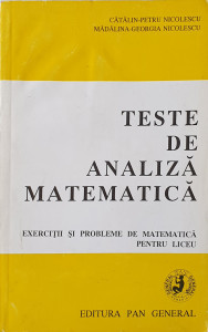 Teste de analiza matematica | Catalin-Petru Nicolescu, Madalina-Georgia Nicolescu