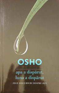 Apa a disparut, Luna a disparut | Osho