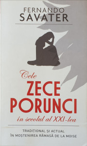 Cele zece porunci in secolul al XXI-lea | Fernando Savater