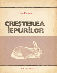 Cresterea iepurilor | Liviu Rebreanu
