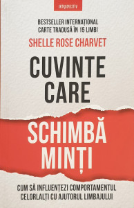 Cuvinte care schimba minti | Shelle Rose Charvet