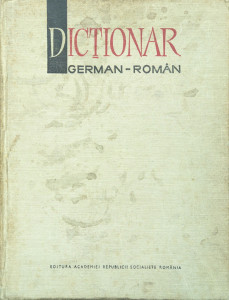 Dictionar german-roman | Academia Republicii Socialiste Romania