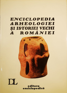 Enciclopedia arheologiei si istoriei vechi a Romaniei, vol. II D-L | Constantin Preda