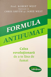 Formula antifumat | Robert West, Chris Smyth, Jamie Wets