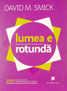 Lumea e rotunda | David M. Smick