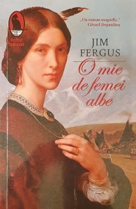 O mie de femei albe | Jim Fergus