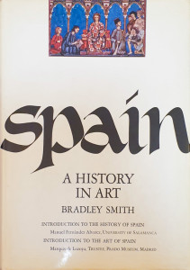 Spain:A History in Art | Bradley Smith