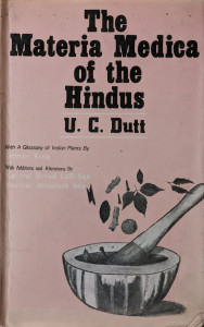 The Materia Medica of the Hindus | U. C. Dutt