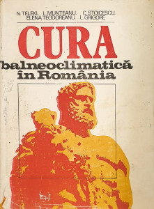 Cura balneoclimatica in Romania | N. Teleki, L. Munteanu, C. Stoicescu, E. Teodoreanu, L. Grigore