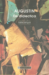 De Dialectica (editie bilingva) | Augustin