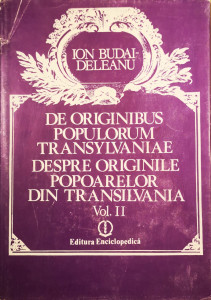 De originibus populorum Transylvaniae/Despre originile popoarelor din Transilvania | Ion Budai-Deleanu