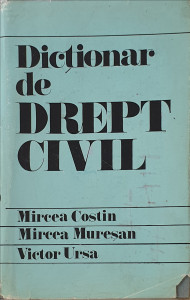 Dictionar de drept civil | Mircea Costin, Mircea Muresan, Victor Ursa