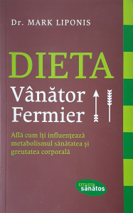 Dieta vanator/fermier | Mark Liponis