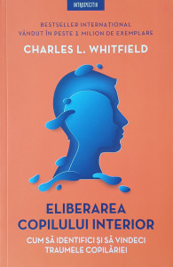 Eliberarea copilului interior | Charles L. Whitfield