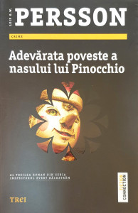 Evert Backstrom 3-Adevarata poveste a nasului lui Pinocchio | Leif G. W. Persson
