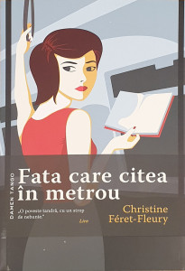 Fata care citea in metrou | Christine Feret-Fleury