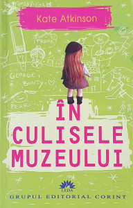 In culisele muzeului | Kate Atkinson