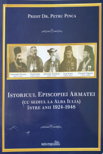 Istoricul episcopiei armatei (cu sediul la Alba Iulia) intre anii 1924-1948 | Petru Pinca