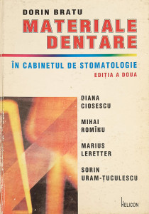 Materiale dentare in cabinetul de stomatologie | Dorin Bratu