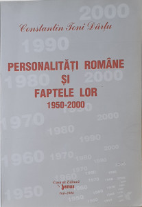 Personalitati romane si faptele lor 1950-2000 | Constantin Toni Dartu