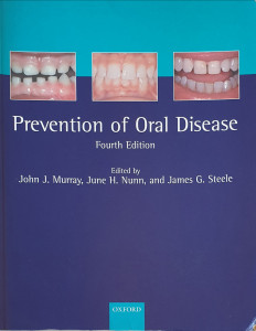 Prevention of Oral Disease | John J. Murray, June H. Nunn, James G. Steele