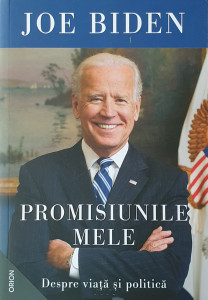 Promisiunile mele | Joe Biden