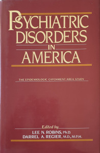Psychiatric Disorders in America | Lee N. Robins, Darrel A. Regier