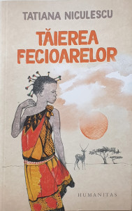 Taierea feciorelor | Tatiana Niculescu