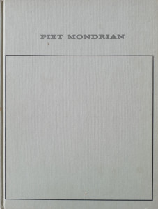Tout l'oeuvre peint de Mondrian | Michel Butor, Maria Grazia Ottolenghi