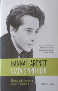 Viata spiritului HC | Hannah Arendt