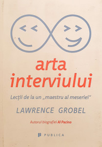 Arta interviului | Lawrence Grobel