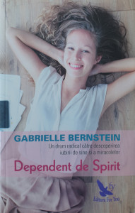 Dependent de spirit | Gabrielle Bernstein