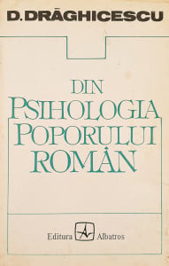 Din psihologia poporului roman | D. Draghicescu