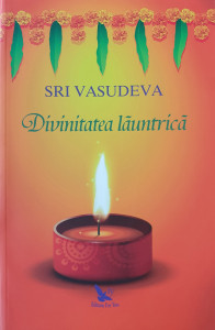 Divinitatea launtrica | Sri Vasudeva