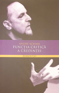 Functia critica a credintei | Andre Scrima