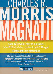 Magnatii | Charles R. Morris