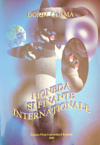 Moneda si finante internationale | Dorin Cosma