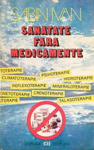 Sanatate fara medicamente | Sabin Ivan