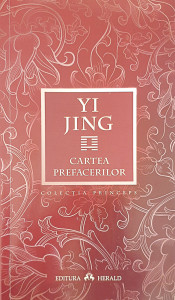 Yi Jing-cartea prefacerilor | ***