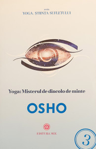 Yoga:misterul de dincolo de minte | Osho